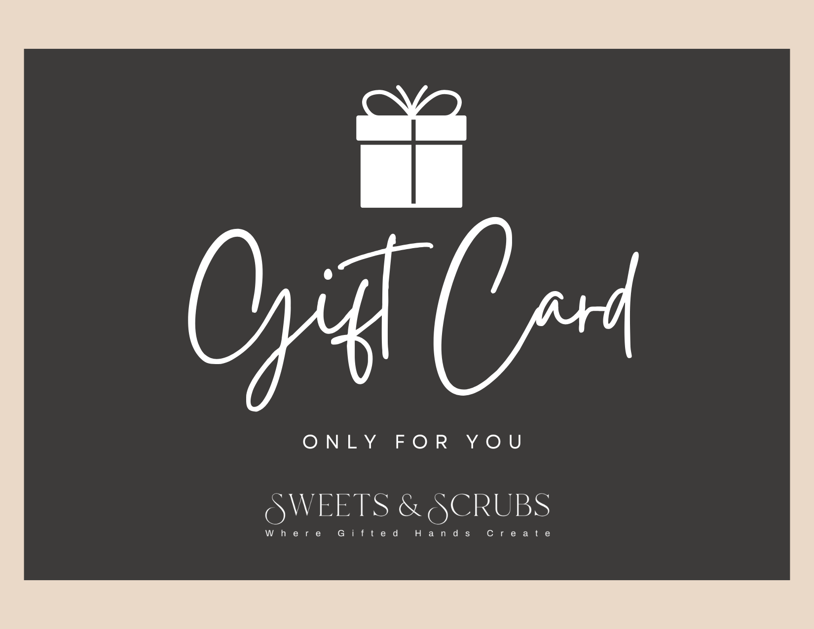 Sweets & Scrubs Gift Card